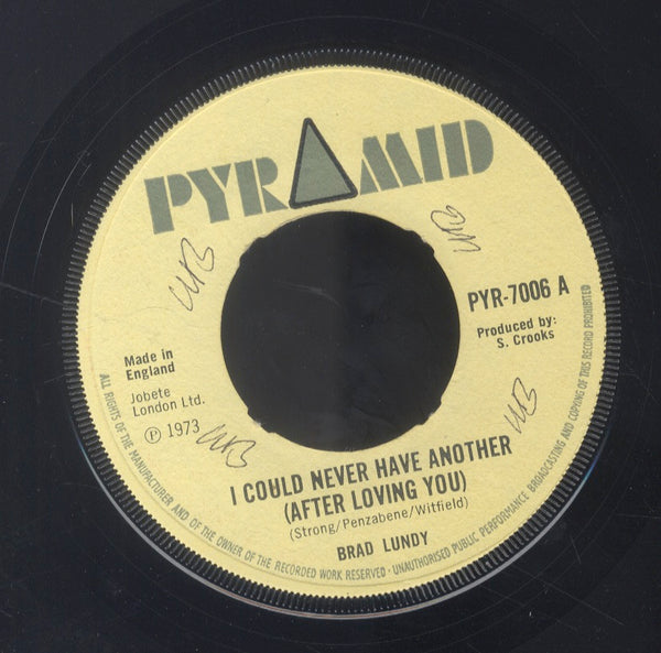 BRAD LUNDY [I Could Never Have Another / It Aint Always What You Do]
