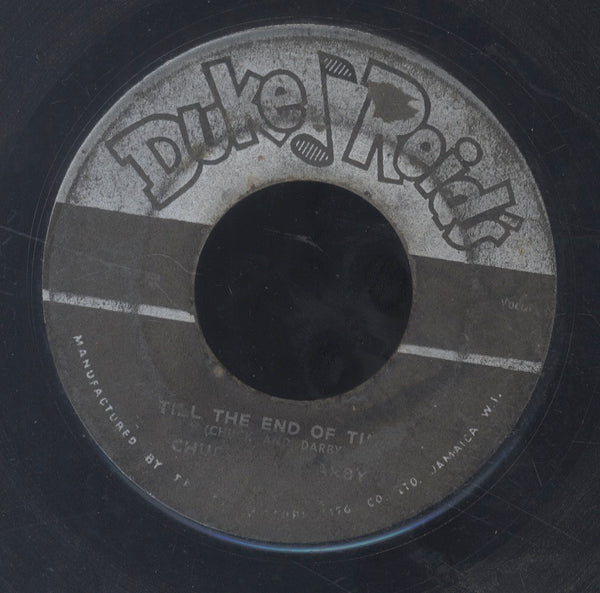 DUKE REID & HIS GRUUP / CHUCK AND DARBY [What Makes Honey / Till The End Of Time]