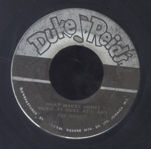 DUKE REID & HIS GRUUP / CHUCK AND DARBY [What Makes Honey / Till The End Of Time]