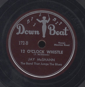 JAY MCSHAN  [12 O'clock Whistle / Buttermilk]