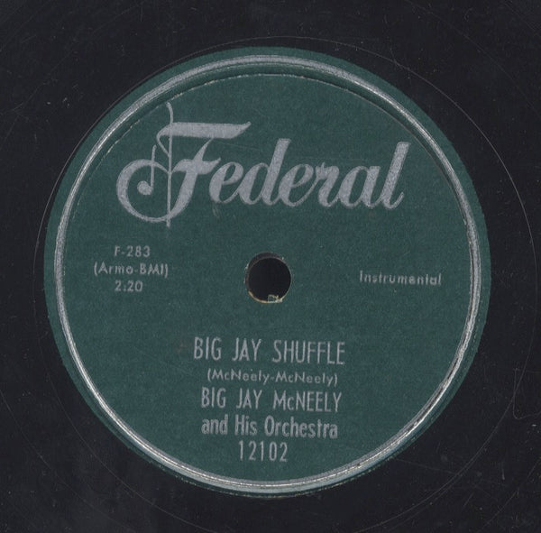 BIG JAY MCNEELY AND HIS ORCHESTRA [The Goof / Big Jay Shuffle]