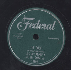 BIG JAY MCNEELY AND HIS ORCHESTRA [The Goof / Big Jay Shuffle]