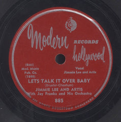 JIMMY LEE AND ARTIS WITH JAY FRANKS AND HIS ORCHESTRA [Let's Talk It Over Baby / Why Can't We See]