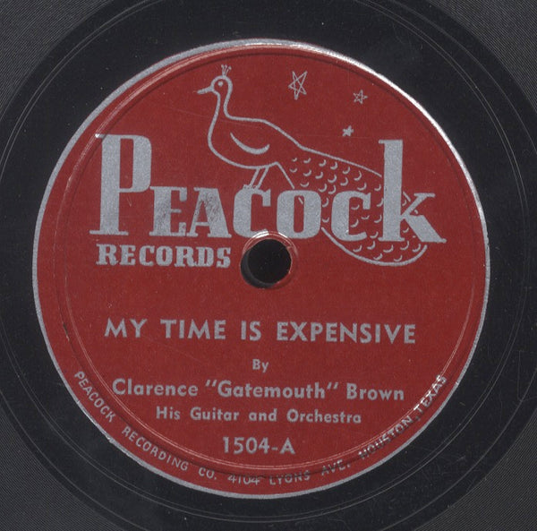 CLARENCE GATEMOUTH BROWN [My Time Is Expensive / Mary Is Fine]