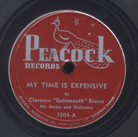 CLARENCE GATEMOUTH BROWN [My Time Is Expensive / Mary Is Fine]