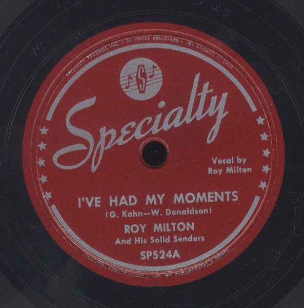 ROY MILTON [I've Had My Moment / Train Blues]