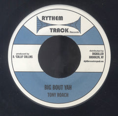 TONY ROACH [Big Bout Yah / Version]