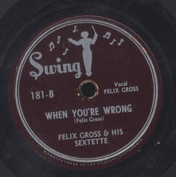 FELIX GROSS & HIS SEXTET [Weather Man / When You're Wrong]