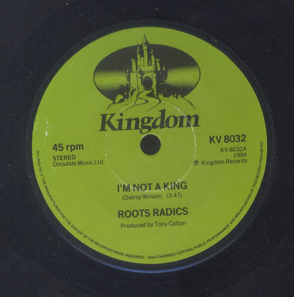 ROOTS RADICS [I'm Not A King / Earsay]