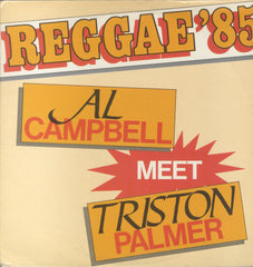 AL CAMPBELL MEET TRISTON PALMER [Reggae '85]