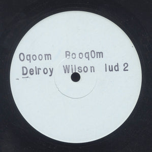 DELROY WILSON / UNKNOWN VOCAL [Ogoom Bogoom]
