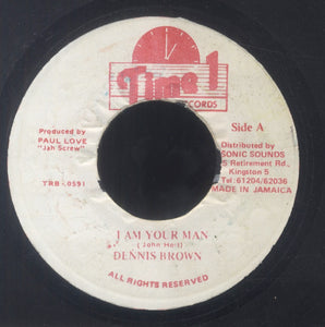 DENNIS BROWN [I Am Your Man]