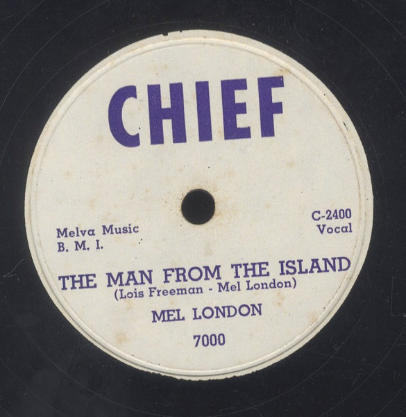 MEL LONDON [Doggin' Me Round / Man From The Island]