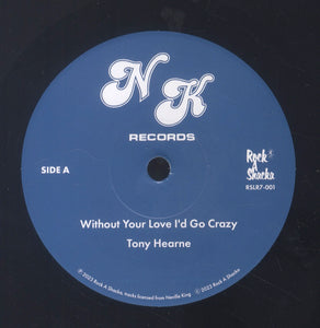 TONY HEARNE / BLOOD SISTERS [Without Your Love I'd Go Crazy / What About Me]