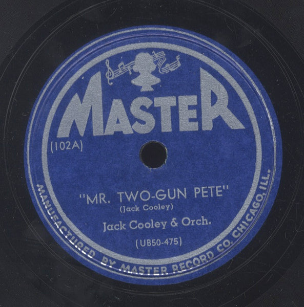 JACK COOLEY & ORCH [Mr Two Gun Pete / 50 Dyna Flow]