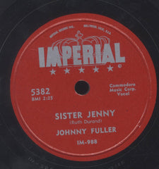JOHNNY FULLER [Sister Jenny / My Heart Is Bleeding]
