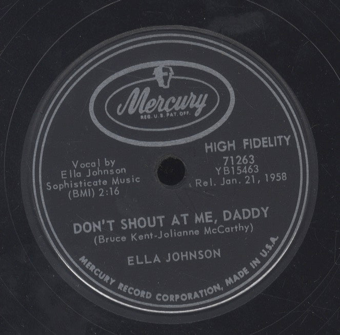 ELLA JOHNSON [Don't Shout Me At Me, Daddy / Don't Turn Your Back Me]