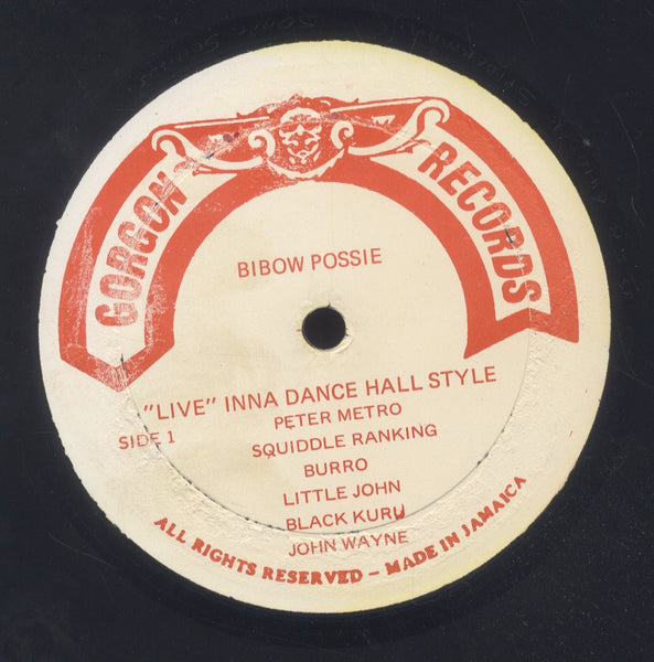 V. A. ( BURRO, JOHN WAYNE, DICKY RANKING, LITTLE JOHN, SQUIDDLEY RANKING, THRILLER,,) [Bibow Possie "Live" Inna Dance Hall Style]