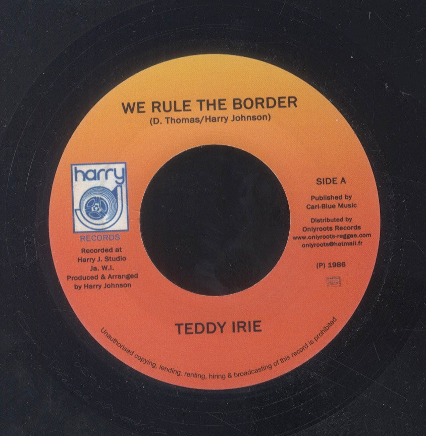 TEDDY IRIE [We Rule The Border]
