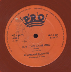 CHARMINE BURNETTE [(Am I The) Same Girl]
