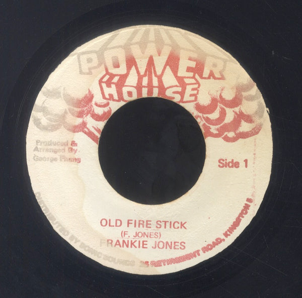 FRANKIE JONES [Old Fire Stick]
