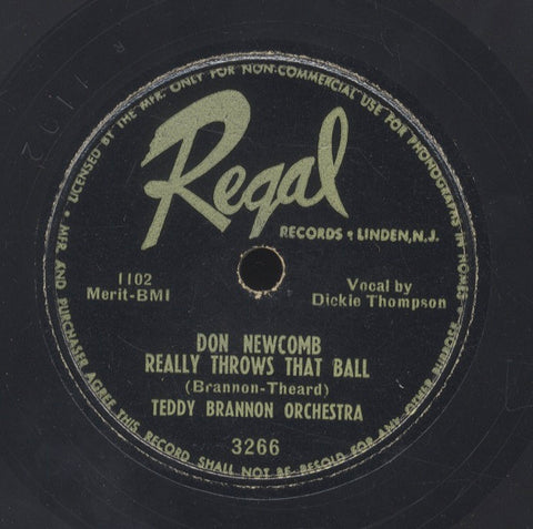 TEDDY BRANNON ORCHESTRA [Don Newcomb Really Throw That Ball / Mixin' With Dixon]