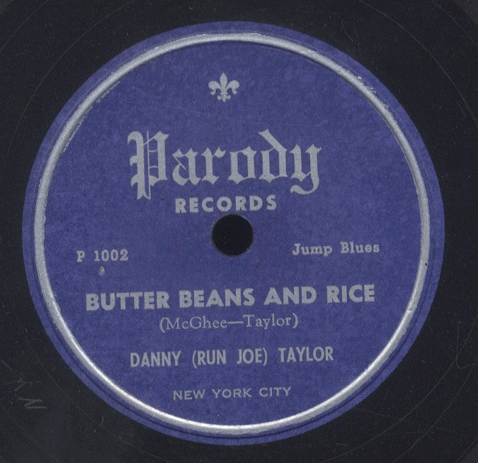 DANNY ( RUN JOE) TYLOR [Butter Beans With Rice / Come Back Connie]
