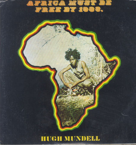 HUGH MUNDELL [Africa Must Be Free By 1983]