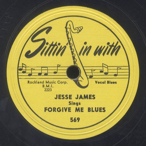 JESSE JAMES [Forgive Me Blues / Corinna's Boogie]