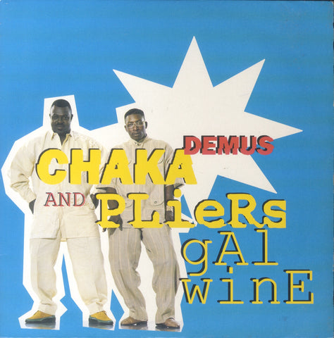 CHAKA DEMUS & PLIERS [Gal Wine(Double Barrell Mix/M-Beat Jungle Mix]