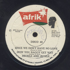 HECKEL & JAKELE [Since We Don't Have No Love]