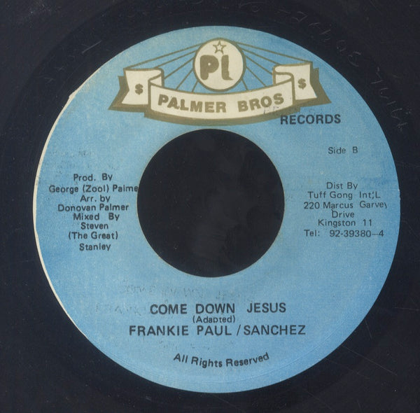 SANCHEZ & FRANKIE PAUL [Come Down Jesus / Semi Accapelle Mix]