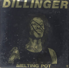 DILLINGER [Melting Pot / Hearsay]