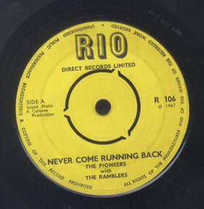 THE PIONEERS [Never Come Running Back / Give Up]