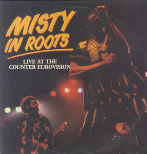 MISTY IN ROOTS [Live At The Counter Eurovision 79]