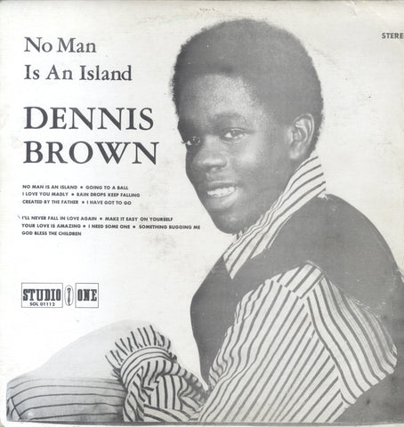 DENNIS BROWN [No Man Is An Island]