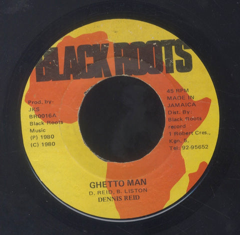 DENNIS REID [Ghetto Man]