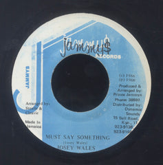 JOSEY WALES [Must Say Something]