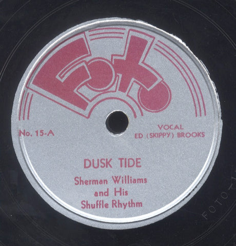 SHIRMAN WILLIAMS [Dusk Tide / Reminiscing Blues]