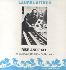 LAUREL AITKEN [Rise And Fall ]