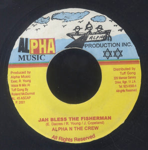 ALPHA N THE CREW [Jah Bless The Fisherman]