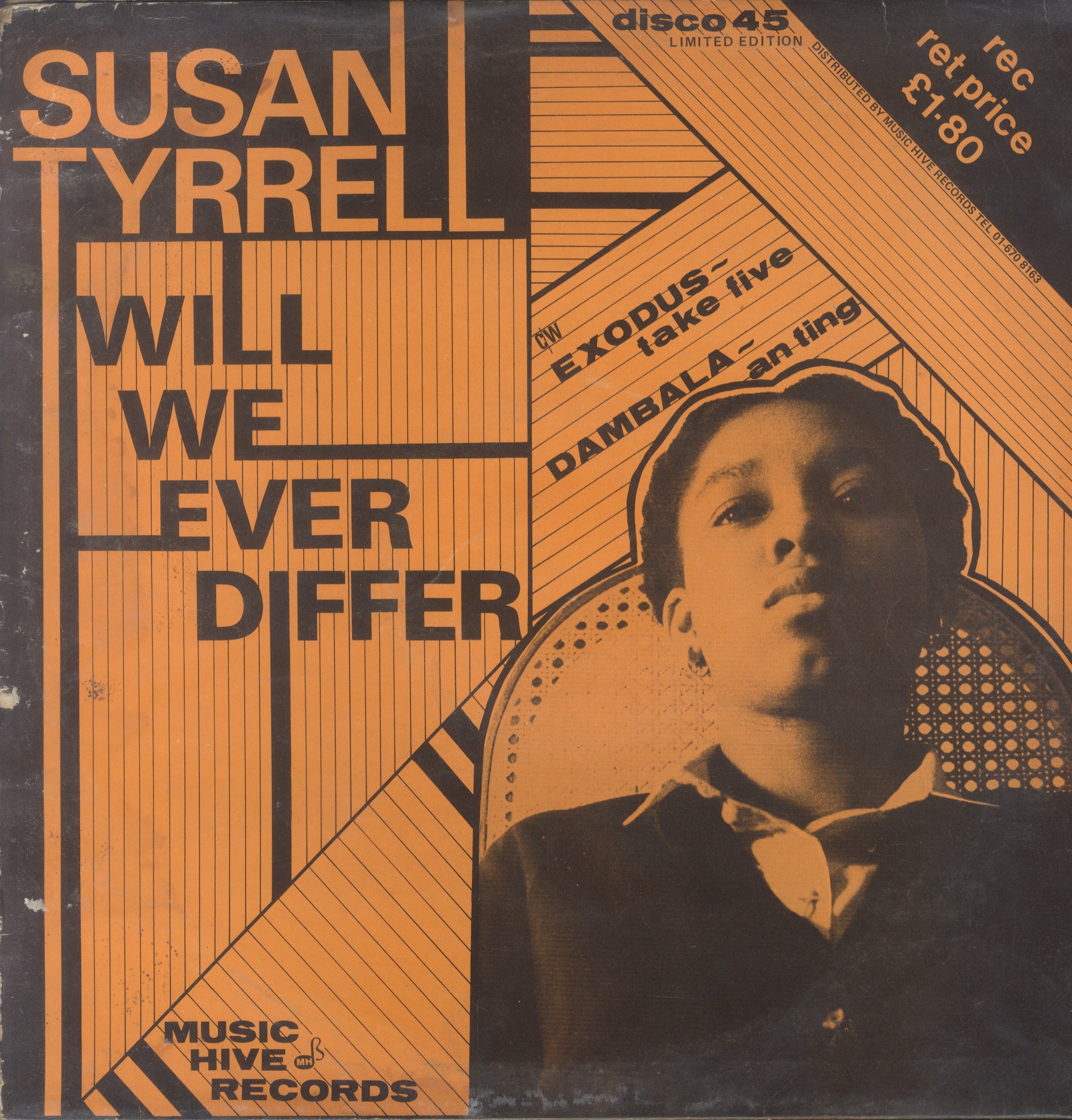 SUSAN TYRRELL / EXODUS . DANBALA. [Will We Ever Differ /  Take Five . An Ting.]