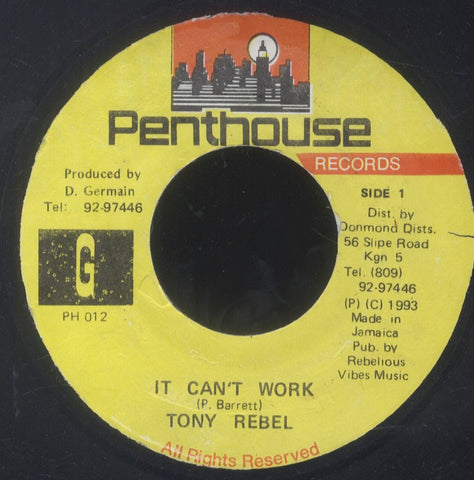 TONY REBEL [It Can't Work ]