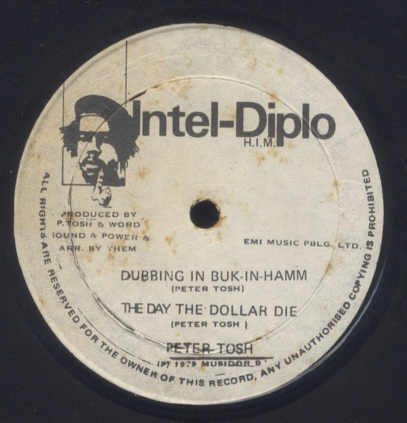 PETER TOSH [Buk - In - Hamm Palace / The Day The Dollar Die]