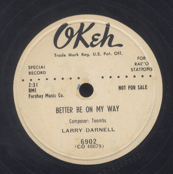 LARRY DARNELL [What's On Your Mind / Better Be On My Way]