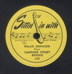 WILLIE JOHNSON [Sampson Street Boogie / Got The Boogie Woogie Blues]