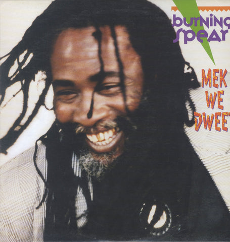 BURNING SPEAR [Mek We Dweet]