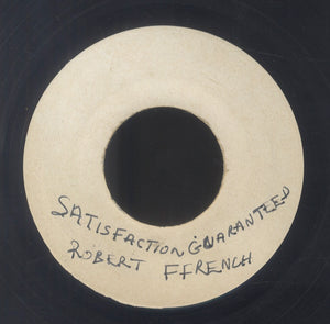 ROBERT FFRENCH [Satisfaction Guaranteed]