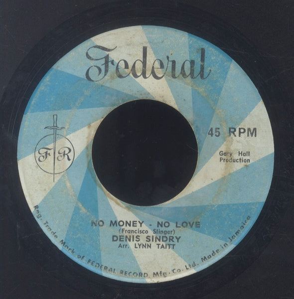 DENIS SINDRY [No Money, No Love / 67]