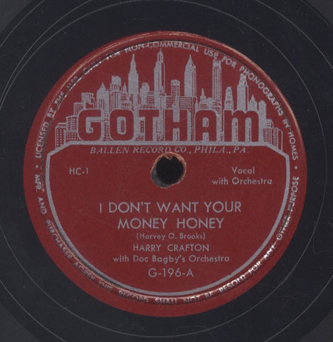HARRY CRAFTON WITH DOCBAGBY'S ORCHESTRA [I Don't Want You Money Honey / Roly Poly Mama]